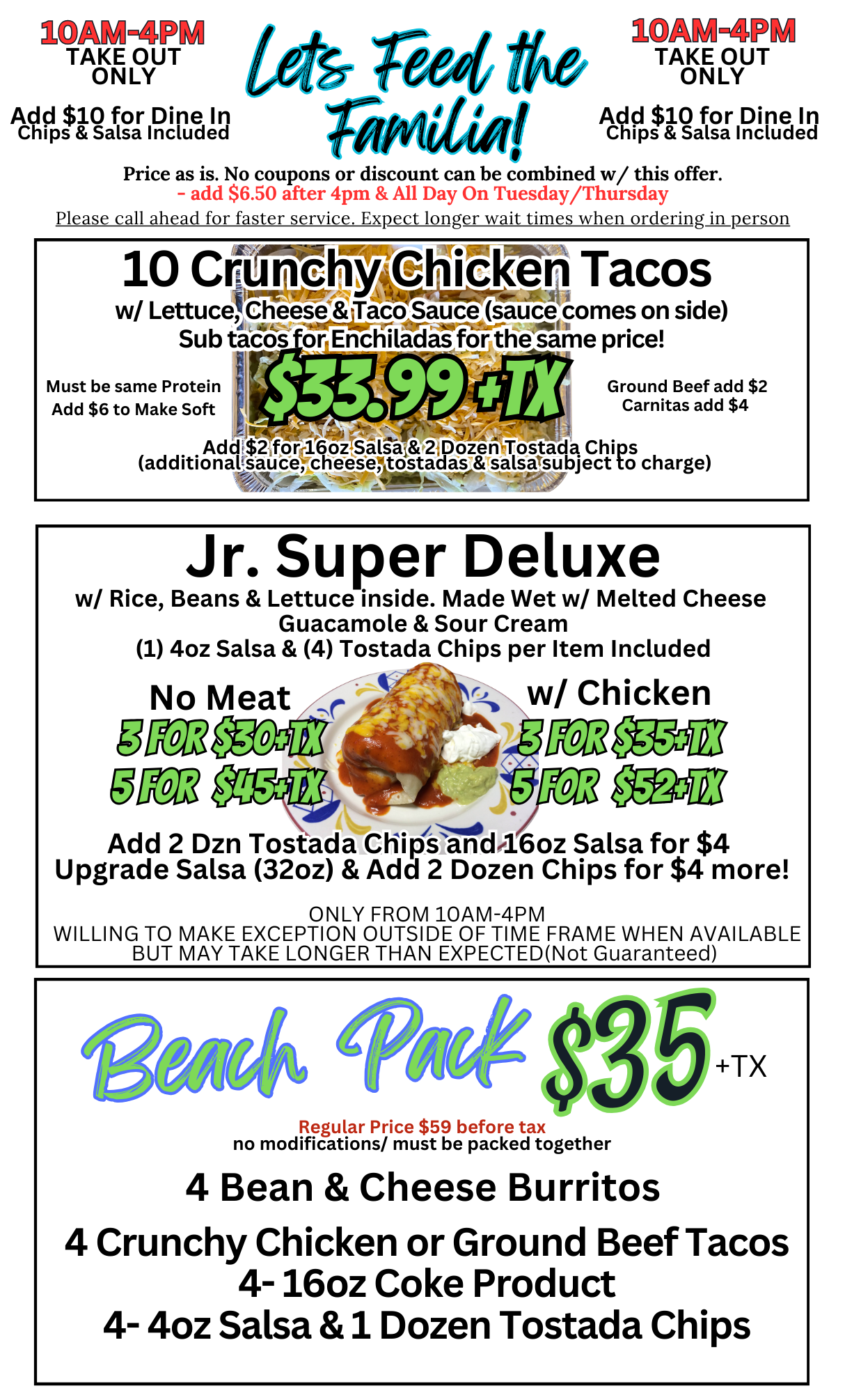 taco pack for $33.99 burrito pack from $30 to $40 only for take out 10a-4p