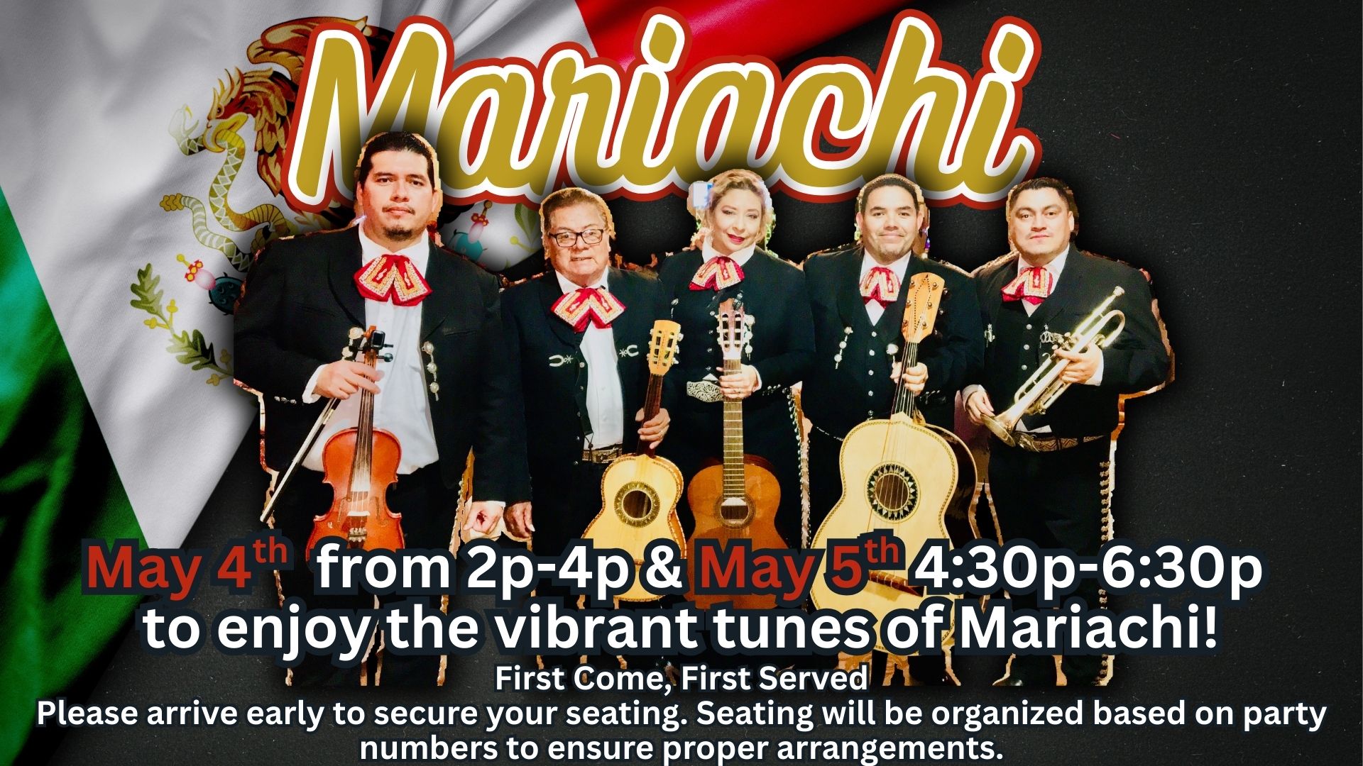 LIVE MARIACHI 2P-4P sunday and 4:30p-6:30p monday. first come first serve. picture of the live mariachi in unifrom