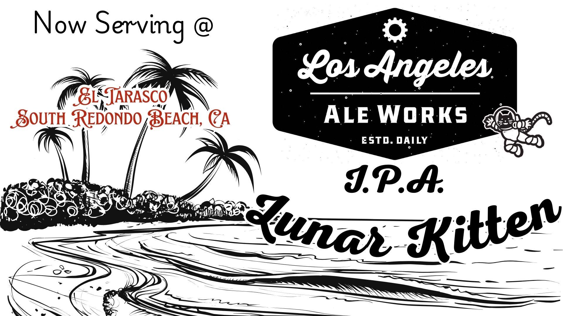 now serving lunar kitten from L A ALE WORKS